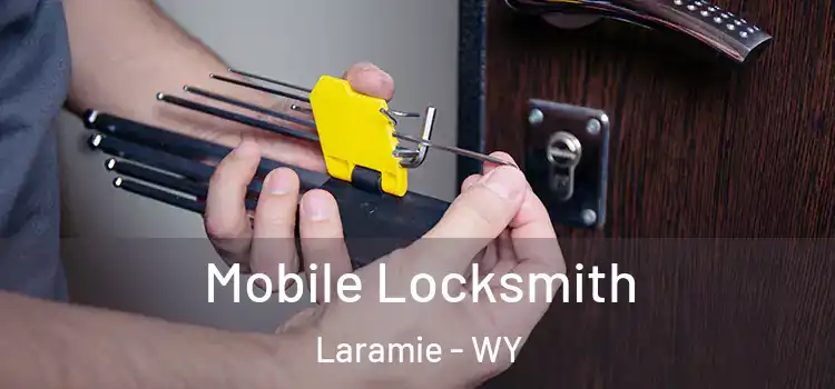  Mobile Locksmith Laramie - WY